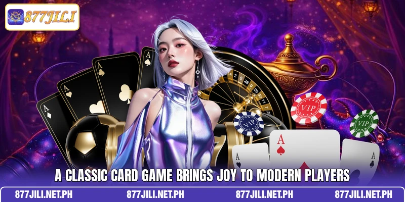 A classic Card Game brings joy to modern players