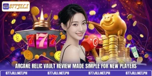 Arcane Relic Vault Review Made Simple For New Players