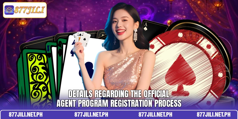 Details regarding the official agent program registration process