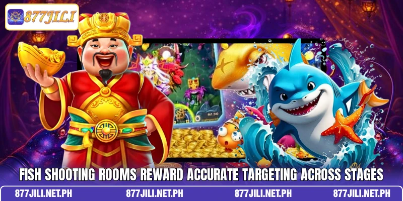 Fish shooting rooms reward accurate targeting across stages