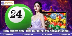 Lucky Gridless Flow - Guide That Keeps Every Pick More Focused