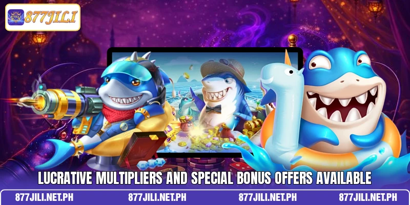 Lucrative multipliers and special bonus offers available