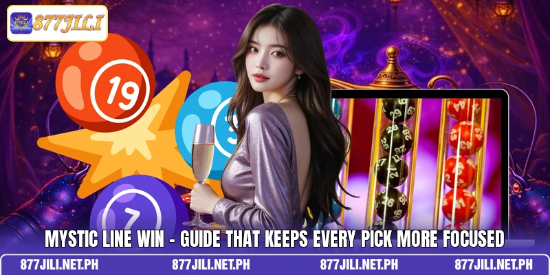 Mystic Line Win - Guide That Keeps Every Pick More Focused