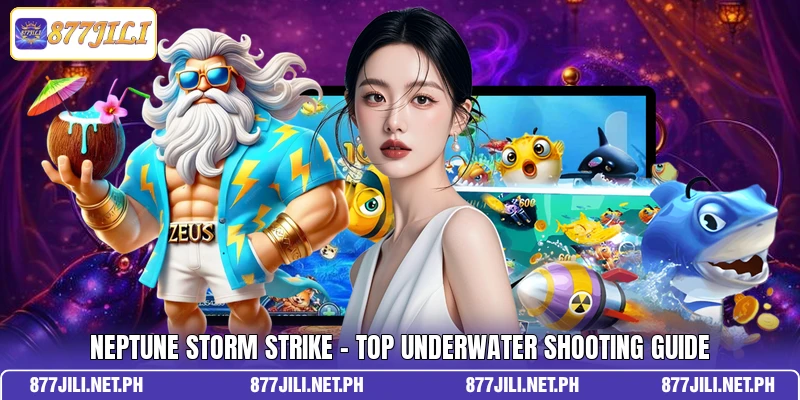 Neptune Storm Strike - Top Underwater Shooting Guide