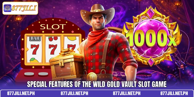 Special features of the Wild Gold Vault slot game