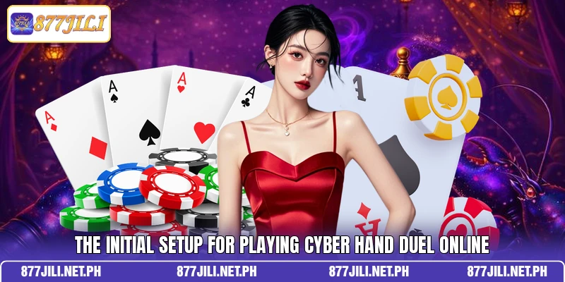 The initial setup for playing Cyber Hand Duel online